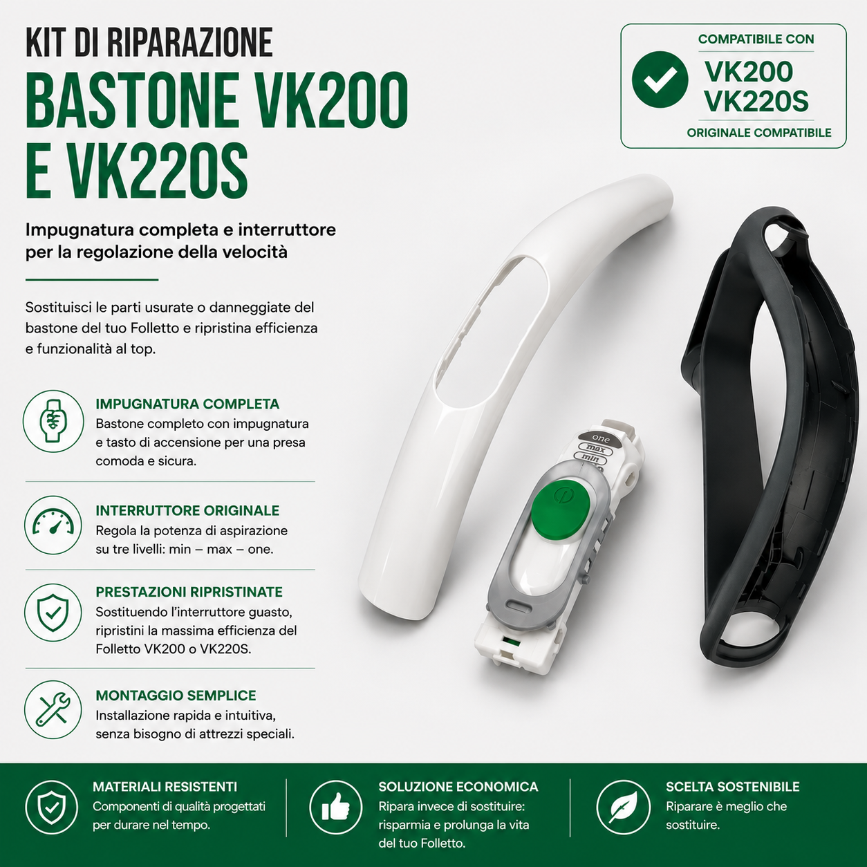 KIT RIPARAZIONE BASTONE FOLLETTO VK200-VK220S IMPUGNATURA COMPLETA + INTERRUTTORE VELOCITA'